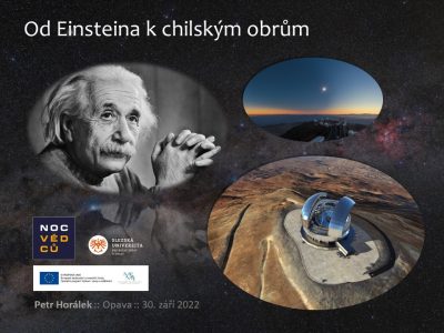 Přednáška petra Horálka: od Einsteina k chilským obrům